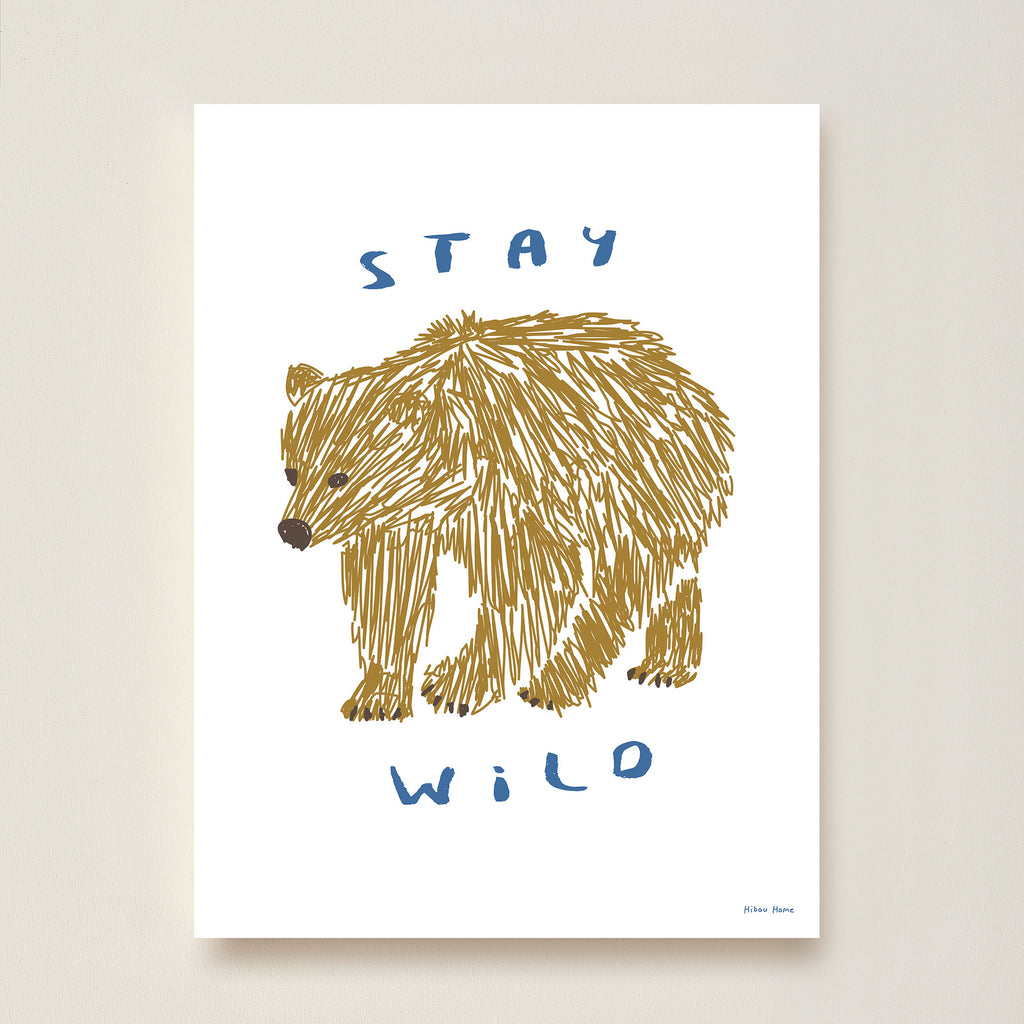 Stay Wild Kids Art Print by Hibou Home